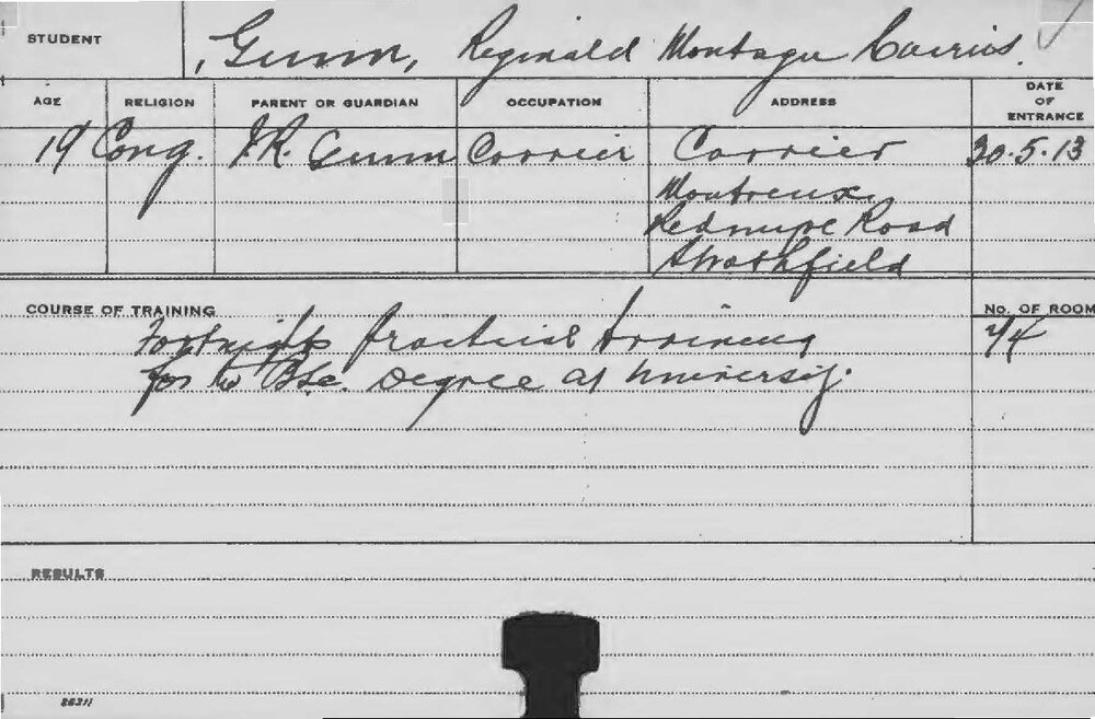 GUNN, Reginald Montagu Cairns (Practical Training)