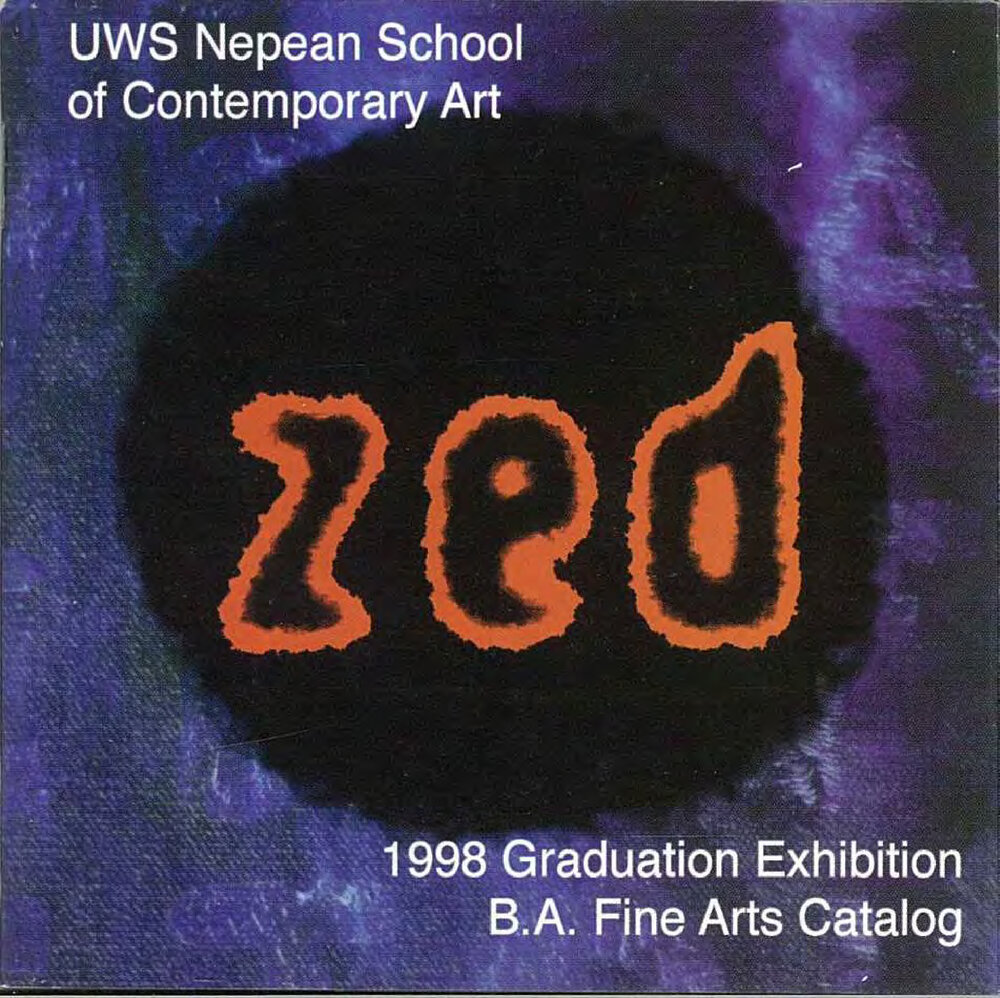 1998 Zed, Graduation Exhibition, B.A Fine Arts Catalouge