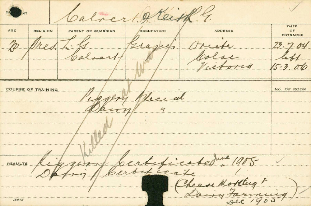 CALVERT, Keith G (Certificate - Piggery, Dairy, Cheese Making &amp; Dairy Farming)