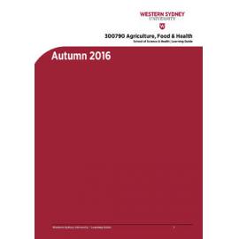 Learning Guide - Agriculture, Food & Health (300790) - Autumn 2016