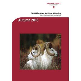 Learning Guide - Animal Nutrition & Feeding (300853) - Autumn 2016