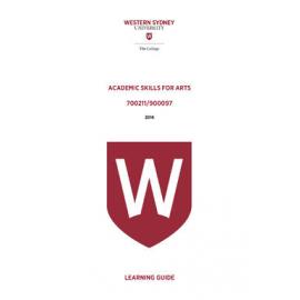 Learning Guide - Academic Skills for Arts (700211 / 900097) - The College 2016