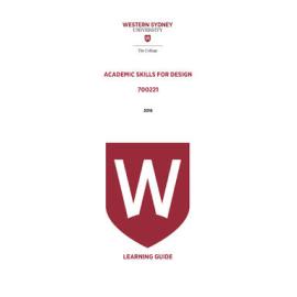 Learning Guide - Academic Skills for Design (700221) - The College 2016