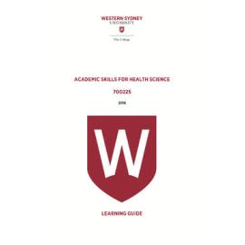 Learning Guide - Academic Skills for Health Science (700225) - The College 2016