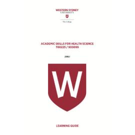 Learning Guide - Academic Skills for Health Science (700225) - Term 1 2016
