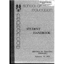 Course Handbook - Unit Outlines - Diploma in Teaching (Primary) - Semester VI, 1979