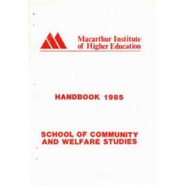 Handbook - Macarthur Institute of Higher Education (MIHE) - School of Community & Welfare Studies - 1985