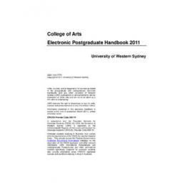Postgraduate Handbook - College of Arts [University of Western Sydney (UWS)] - 2011