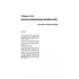 Undergraduate Handbook - College of Arts [University of Western Sydney (UWS)] - 2007