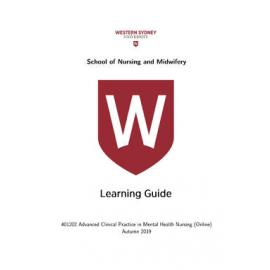 Learning Guide - Advanced Clinical Practice in Mental Health Nursing (401202) (Online) - Autumn 2019