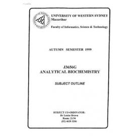 Subject Outline - Analytical Biochemistry - J3656G Autumn 1999