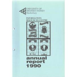 Annual Report - Information Resources Centre (University of Western Sydney, Hawkesbury (UWSH)) - 1990