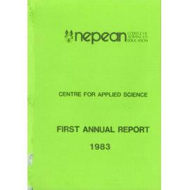 First Annual Report - Centre for Applied Science (Nepean College of Advanced Education (NCAE)) - 1983