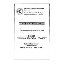 Subject Outline -  D3104G Tourism Research Project - AUTUMN 1997