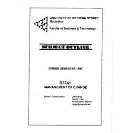 Subject Outline -  D3741 Management of Change - SPRING 1997