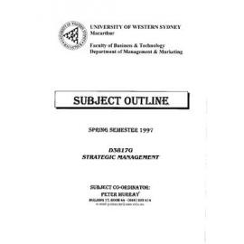 Subject Outline - D3817G Strategic Management - SPRING 1997