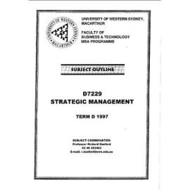 Subject Outline - D7229 Strategic Management (Macarthur) - MBA Term D, 1997
