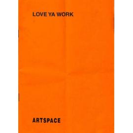 2003 Love Ya Work, UWS B.A Arts (Honours) Graduate Exhibtion 