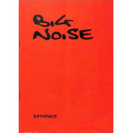 2004 Big Noise, Graduate Exhibition B.A Arts (Honours) 