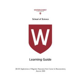 Learning Guide - Applications of Magnetic Resonance from Cancer to Neuroanatomy (401203) - Autumn 2020