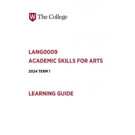 Learning Guide - Academic Skills for Arts (LANG0009) - Term 1 2024