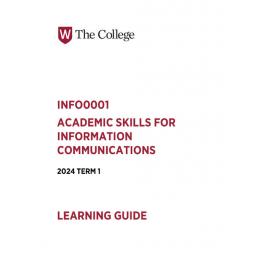 Learning Guide - Academic Skills for ICT (INFO0001) - Term 12024