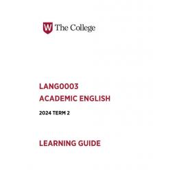Learning Guide - Academic English  (LANG0003) - Term 2 2024