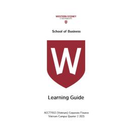 Learning Guide - (Vietnam) Corporate Finance (ACCT7012) - Vietnam Campus Quarter 2 2023 Composite