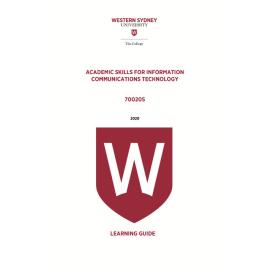 Learning Guide - Academic Skills for Information Communications Technology (700205) - Term 3 2020