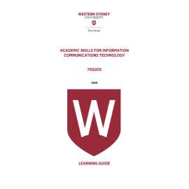 Learning Guide - Academic Skills for Information Communications Technology (700205) - The College Term 1 (T1) 2020