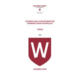 Learning Guide - Academic Skills for Information Communications Technology (700205) - The College Term 1 (T1) 2020