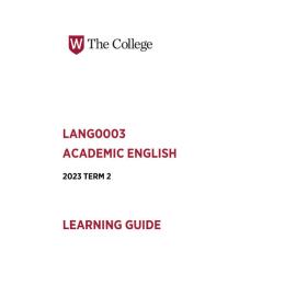 Learning Guide - Academic English (LANG0003) - The College Term 2 (T2) 2023