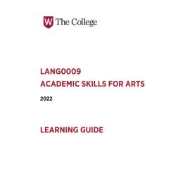 Learning Guide - Academic Skills for Arts  (LANG0009) - The College Term 1 (T1) 2022
