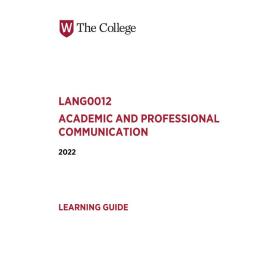 Learning Guide - Academic and Professional Communication  (LANG0012) - The College Term 1 (T1) 2022