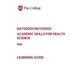 Learning Guide - Academic Skills for Health Science  (NATS0001 - NATS0002) - The College Term 1 (T1) 2022