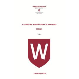 Learning Guide - Accounting Information for Managers (700005) - 2021 Quarter 1 V1.0