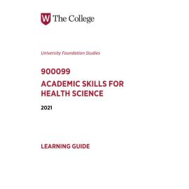 Learning Guide - Academic Skills for Health Science (900099) - 2021 Quarter 2 V1.0