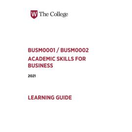 Learning Guide - Academic Skills for Business (BUSM0001-BUSM0002) - 2021 Quarter 3 V3.0