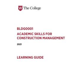 Learning Guide - Academic Skills for Construction Management (BLDG0001) - 2021 Quarter 3 V1.0