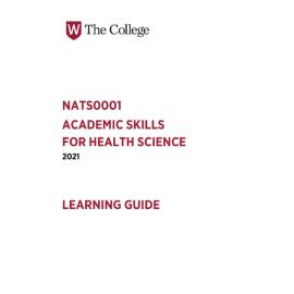 Learning Guide - Academic Skills for Health Science (NATS0001) - 2021 Quarter 3 V2.0