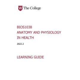 Learning Guide - Anatomy and Physiology in Health (BIOS1038) - 2022 Term 2 V1.0