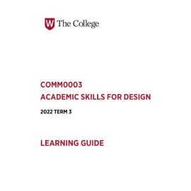 Learning Guide - Academic Skills for Design (COMM0003) - Term 3 2022 V1.0