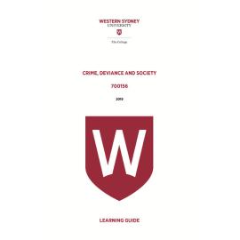Learning Guide - 700156 Crime Deviance and Society 2019 Term 3