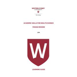 Learning Guide - 700225 / 900099 Academic Skills for Health Science 2019 Term 3