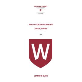 Learning Guide - 700226 / 900106 Healthcare Environments 2019 Term 3
