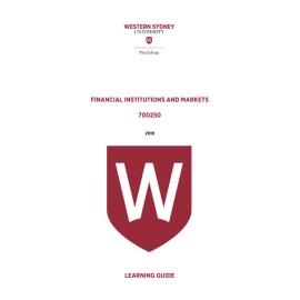 Learning Guide - 700250 Financial Institutions and Markets 2019 Term 3