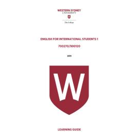Learning Guide - 700270 / 900120 English for International Students 1 2019 Term 3
