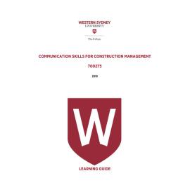 Learning Guide - 700275 Communication Skills for Construction Management 2019 Term 3