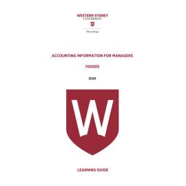 Learning Guide - 700005 Accounting Information for Managers Term 1 2020
