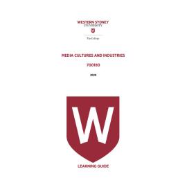 Learning Guide - 700180 Media Cultures and Industries Term 1 2020